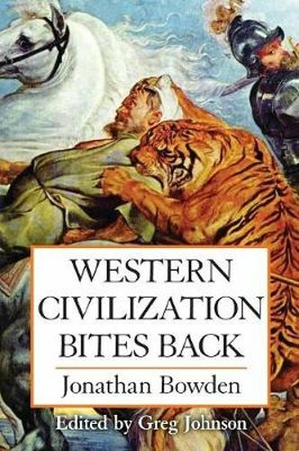 Western Civilization Bites Back by Jonathan Bowden: New