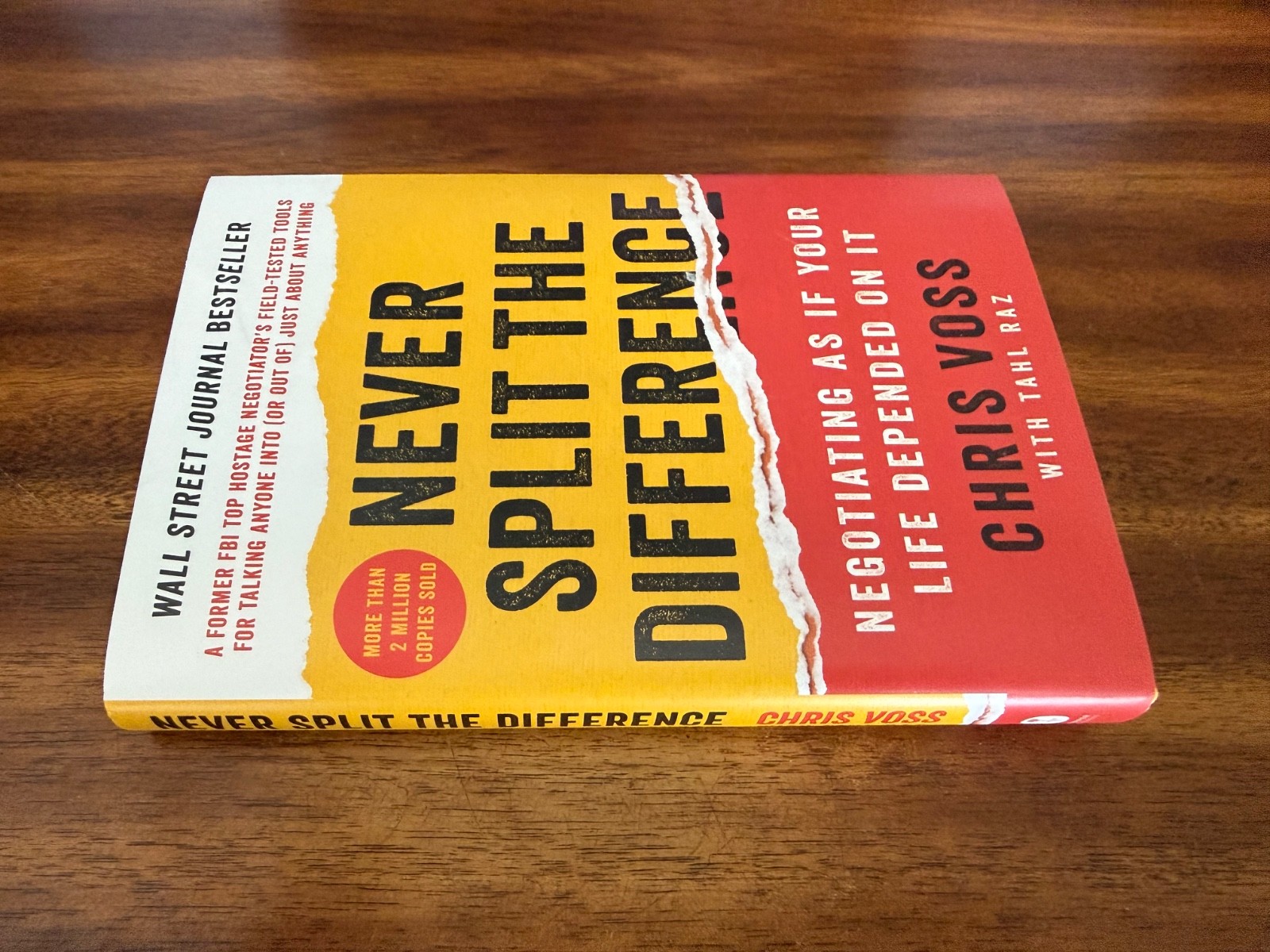Never Split the Difference : Negotiating As If Your Life Depended on It