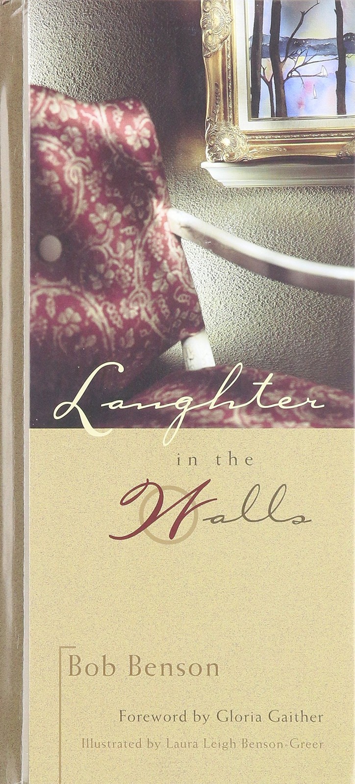Laughter in the Walls – Benson, Bob|Benson-Greer, Laura Leigh – Like New – S…