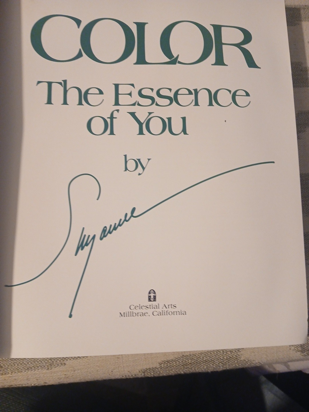 Color The Essence of You by Suzanne Caygill 1st Edition No DJ, SEE DESCRIPTION