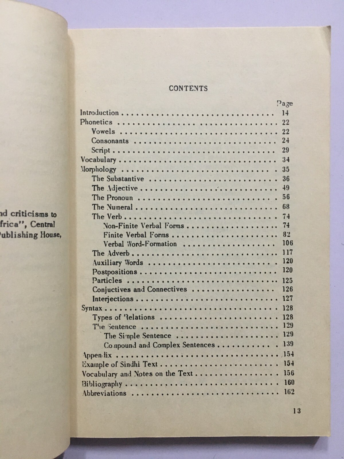 Yegorova, R. P: The Sindhi Language. 1971. Moscow. 161 Pages.