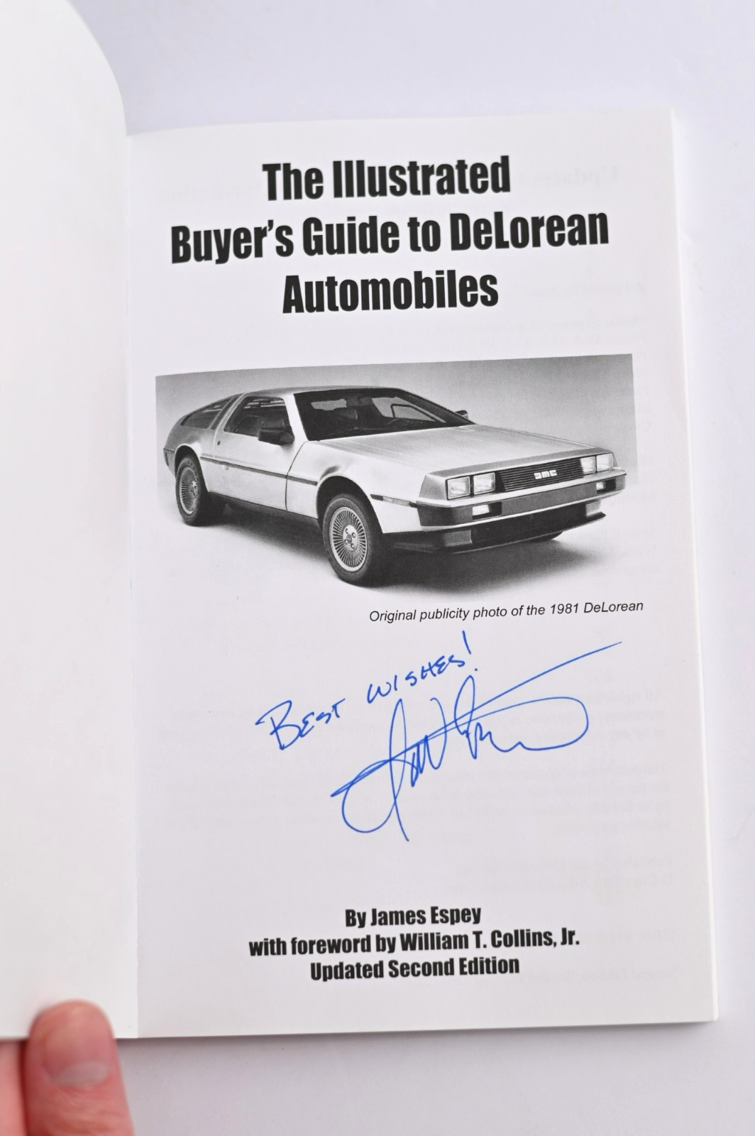 Illustrated Buyer’s Guide to Delorean Automobiles James Espey Signed 2nd Ed