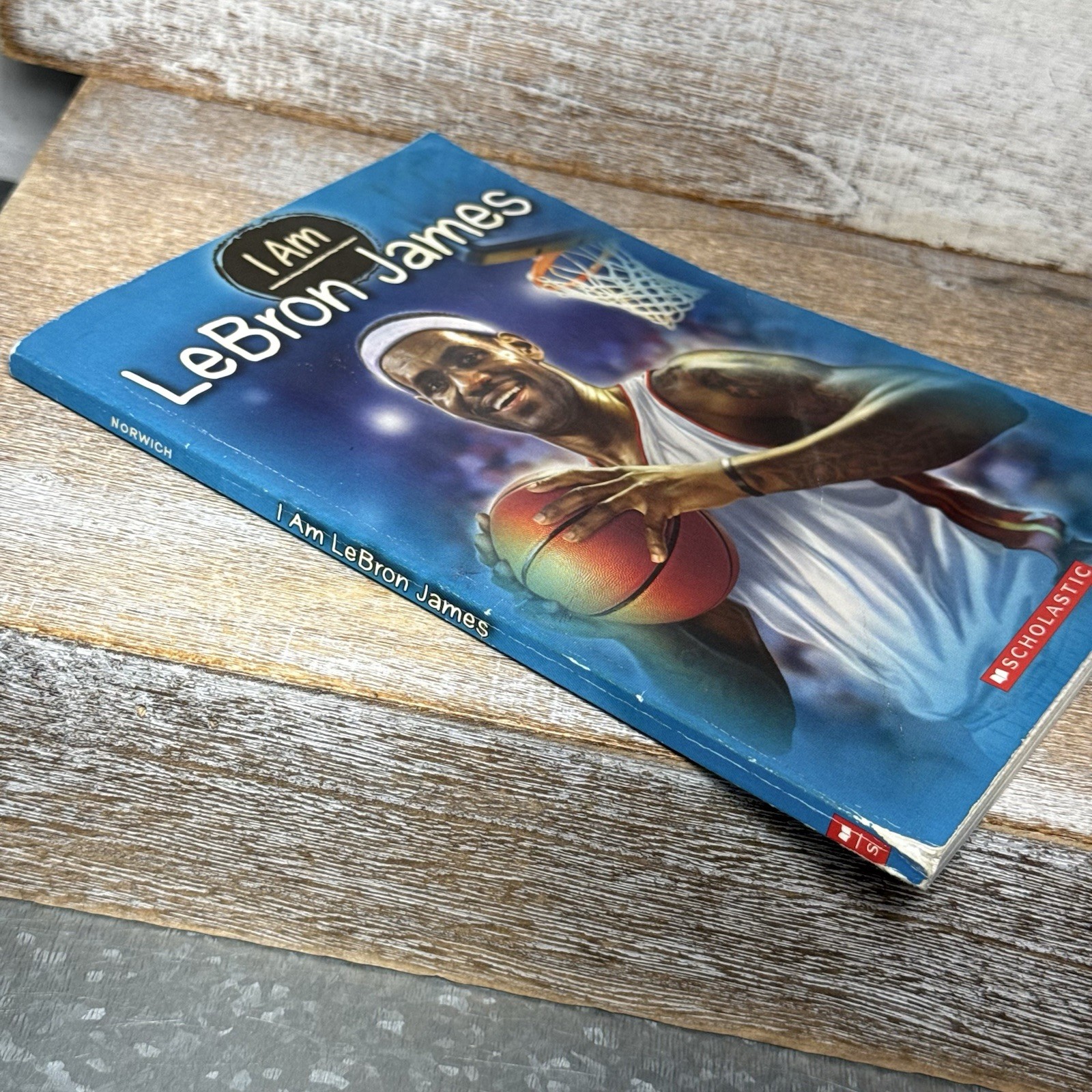 Scholastic I Am Lebron James Book 126 Pages By Grace Norwich, Illustrated By Ute