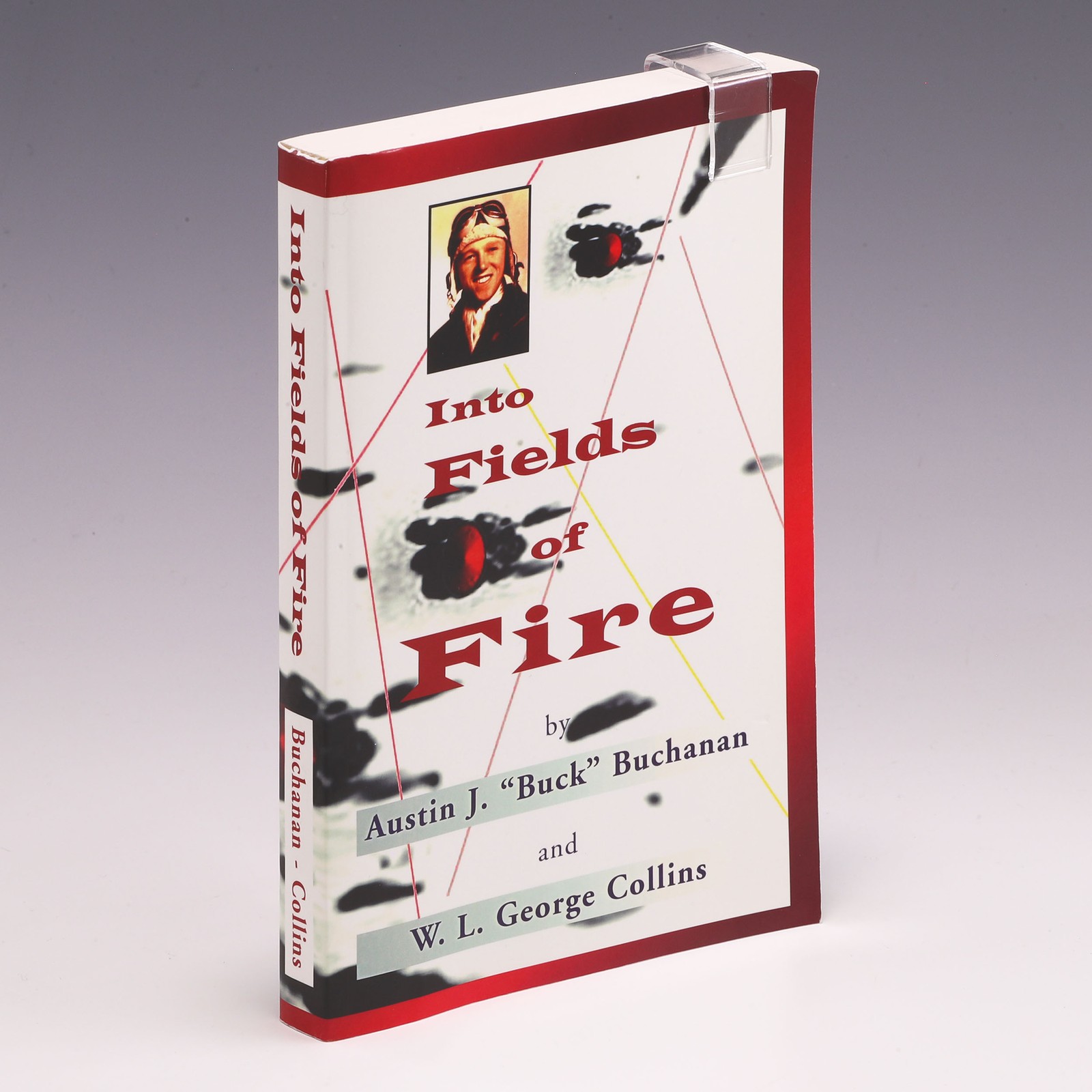 *Signed* Into Fields Of Fire 2nd Ed by W. L. George Collins & Austin J. Buchanan