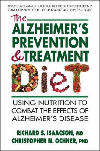 The Alzheimer’s Prevention & Treatment Diet – Paperback – GOOD
