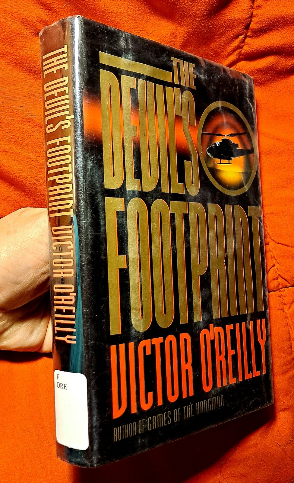 The Devil’s Footprint by Victor O’Reilly, HB with Dust jacket & mylar, 372 pages