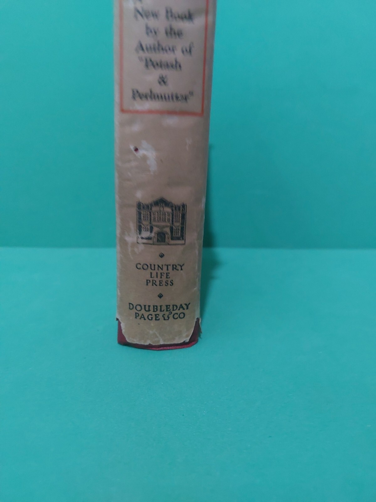 Very Rare Vintage 1925 First Edition Y’Understand By Montague Glass. Doubleday