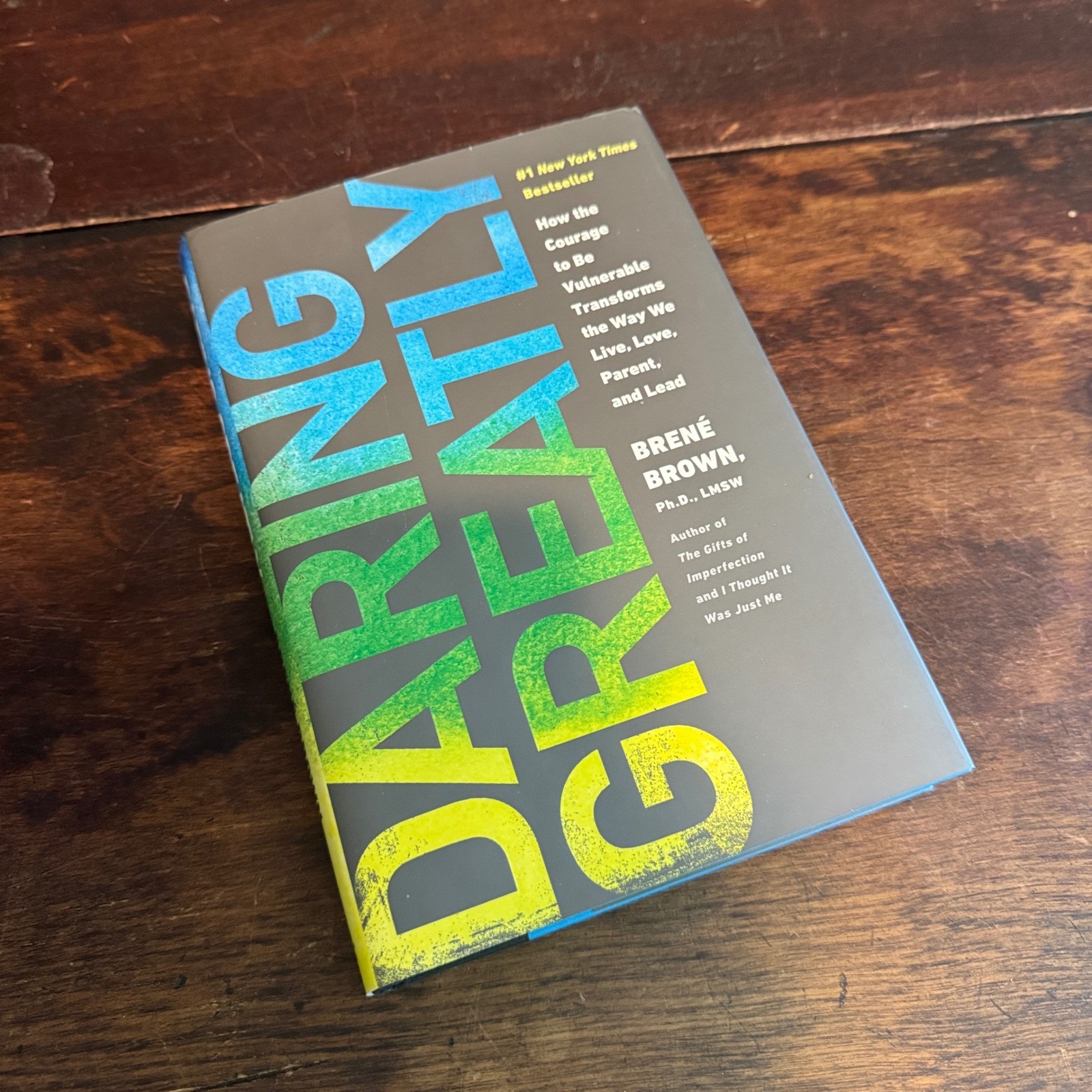 Daring Greatly Brene Brown Book Vulnerability Leadership Parenting