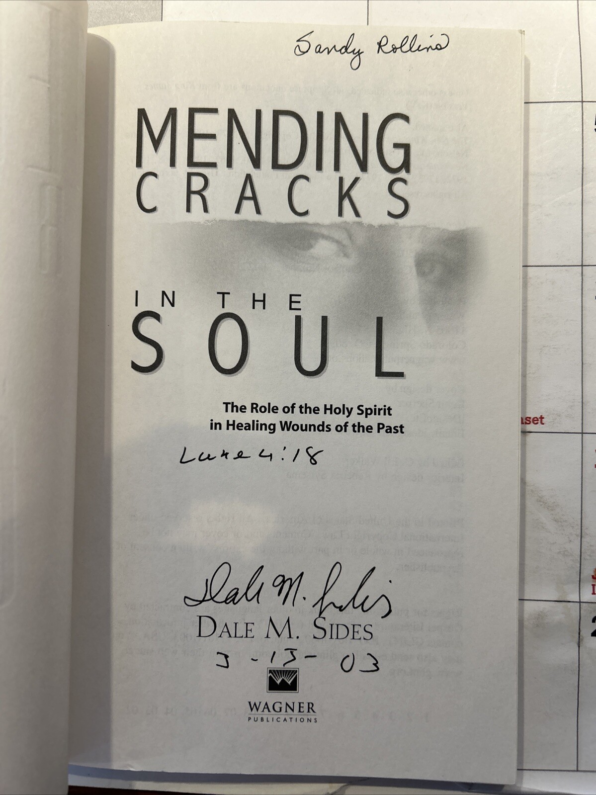 Mending Cracks in the Soul – Dale M. Sides – 2002 – 126 pages – Healing Wounds