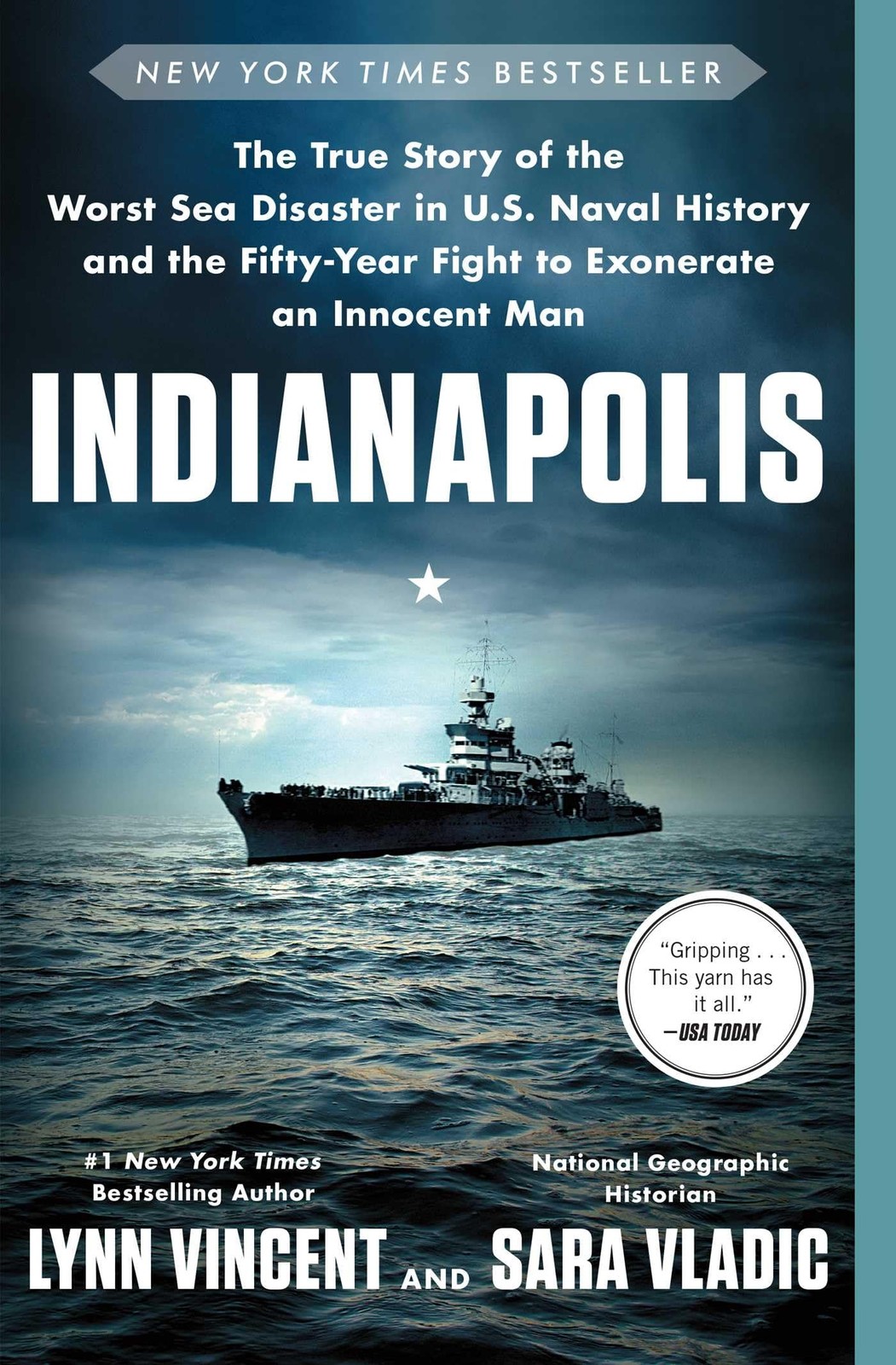 Indianapolis: The True Story of the Worst Sea Disaster in U.S. Naval History…