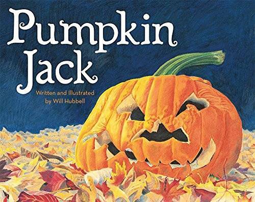 Pumpkin Jack – Paperback By Hubbell, Will – GOOD