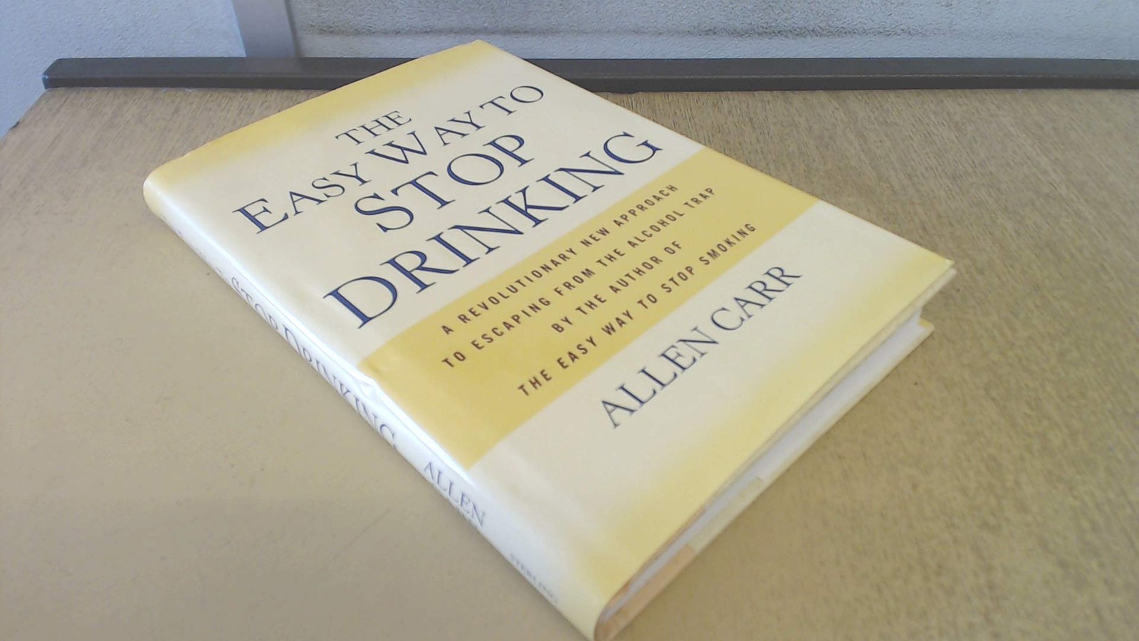 The Easy Way to Stop Drinking: A Revolutionary New Approach to Escaping From…