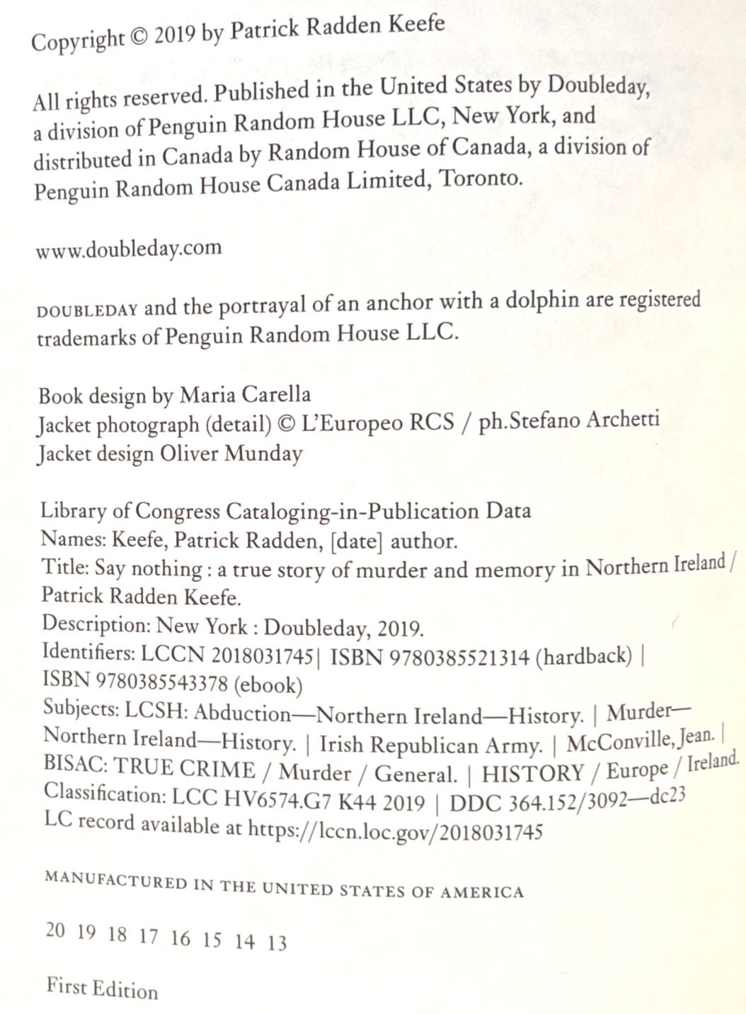 SAY NOTHING (Murder & Memory in N. Ireland) by PATRICK RADDEN KEEFE (1st Ed)