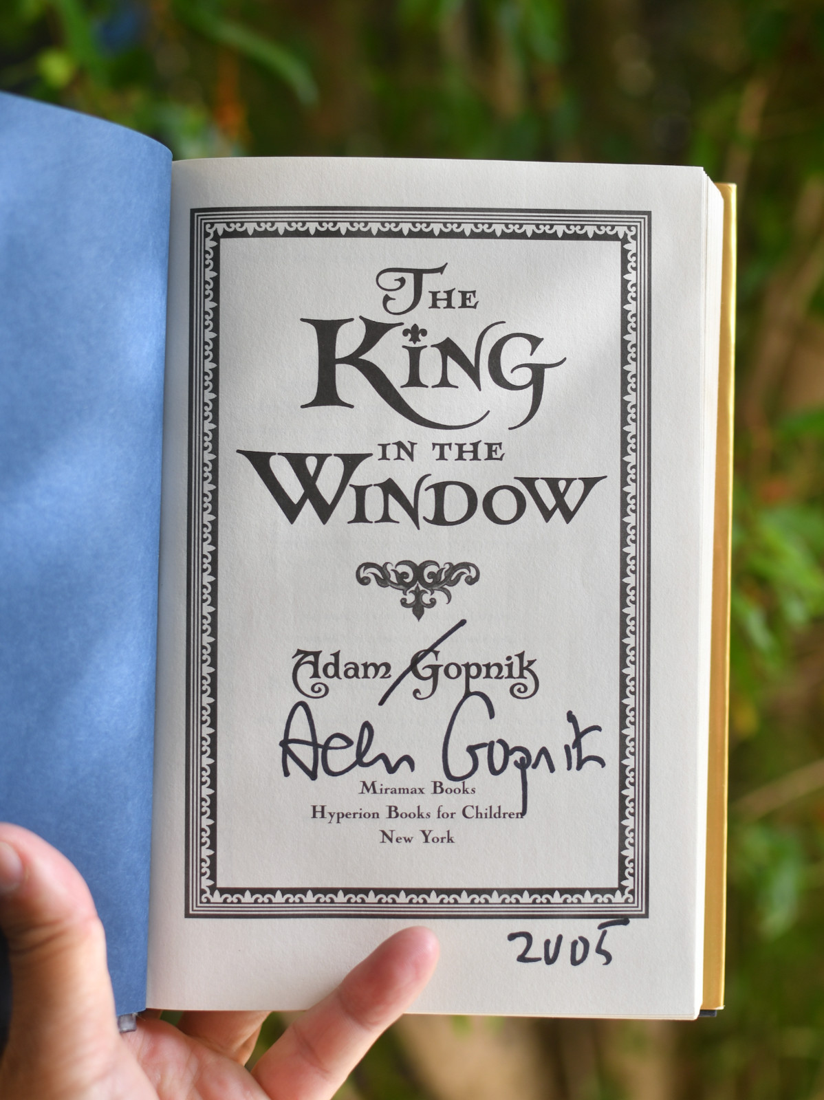 Signed Adam Gopnik King in the Window First Edition Hardcover: 416 pages