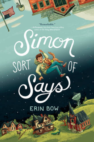 Simon Sort of Says – Hardcover By Bow, Erin – GOOD