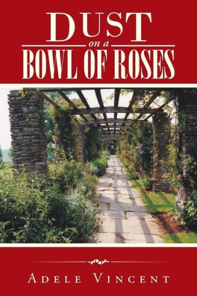 Dust On A Bowl Of Roses