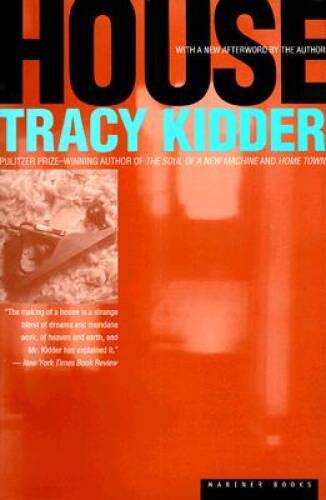 House – Paperback By Kidder, Tracy – VERY GOOD