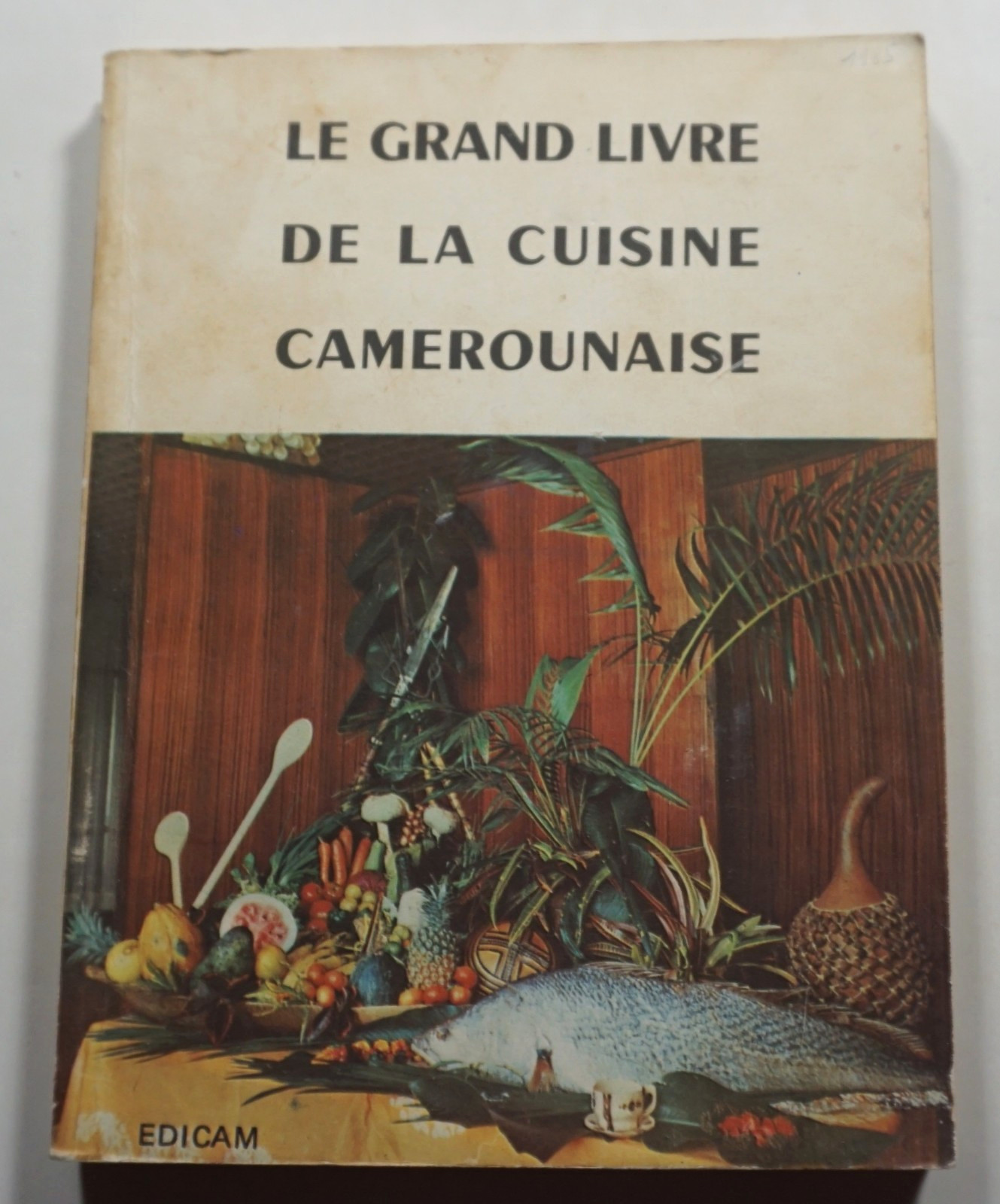 Le Grand Livre de la Cuisine Camerounaise – Grimaldi Cameroon Cookbook Recipes