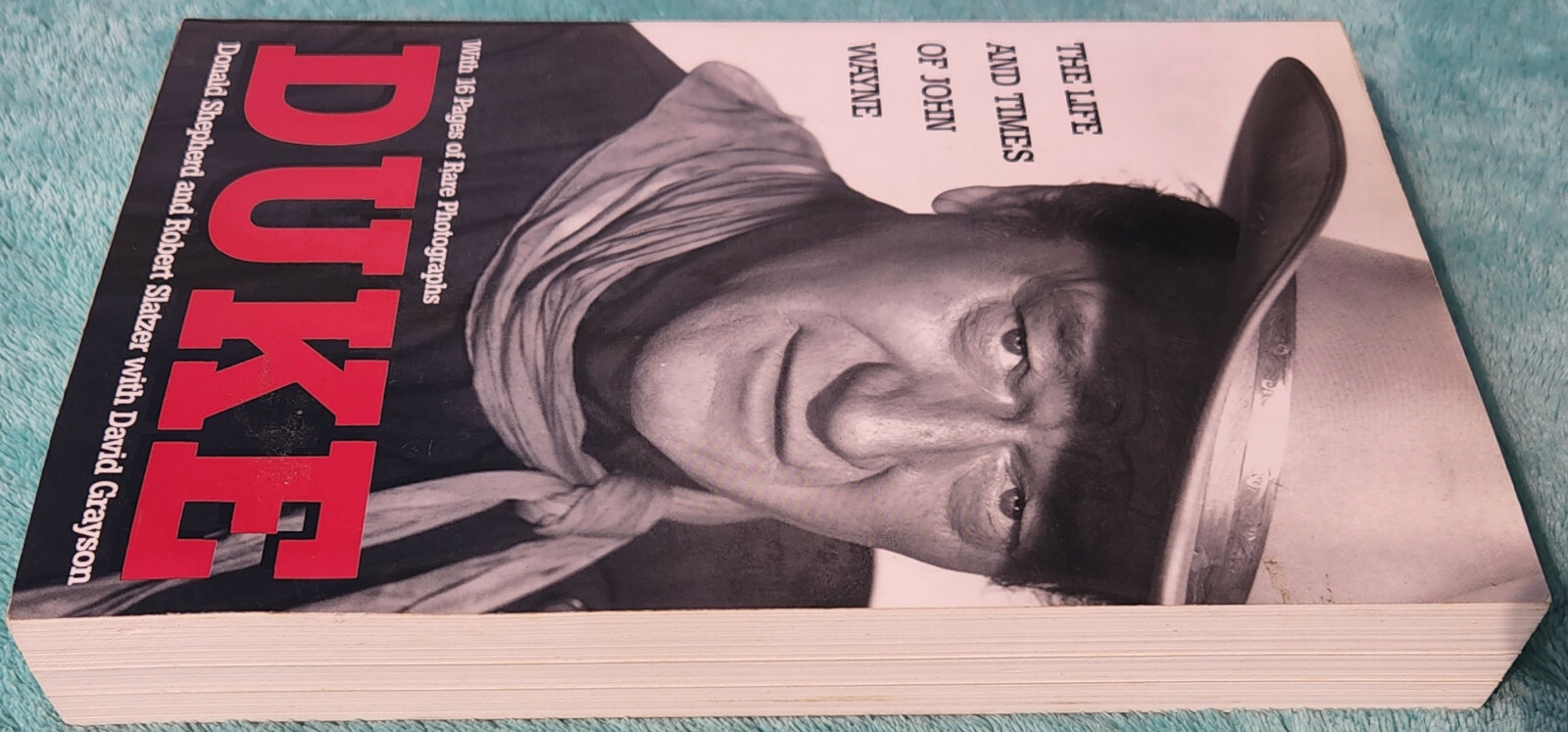 Duke The Life And Times Of John Wayne 2002 Trade Paperback 372 Pages