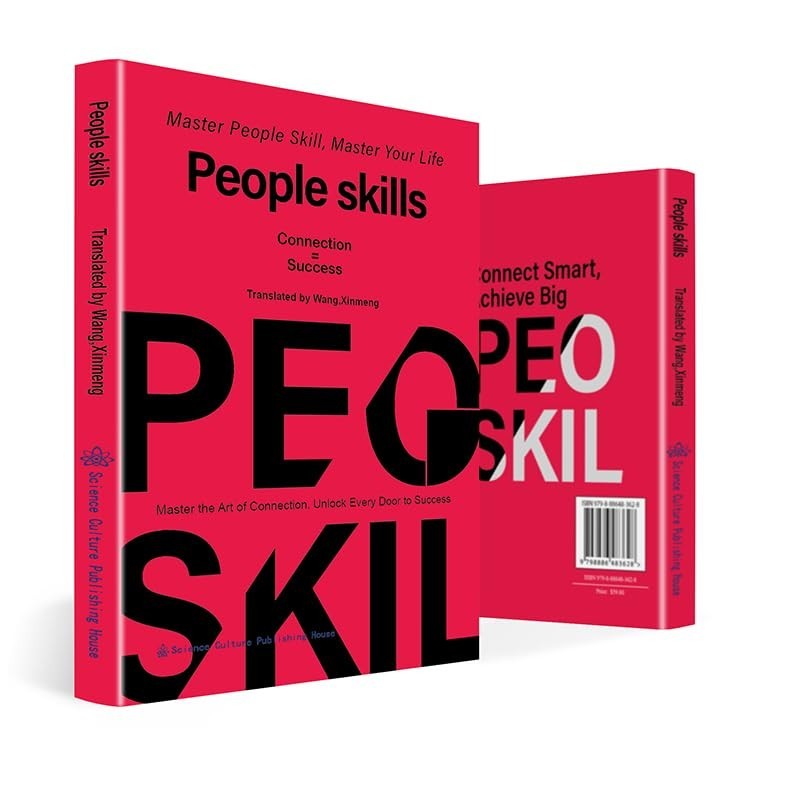 People Skills: Master the Art of Connection and Social Intelligence By Wang.Xinm
