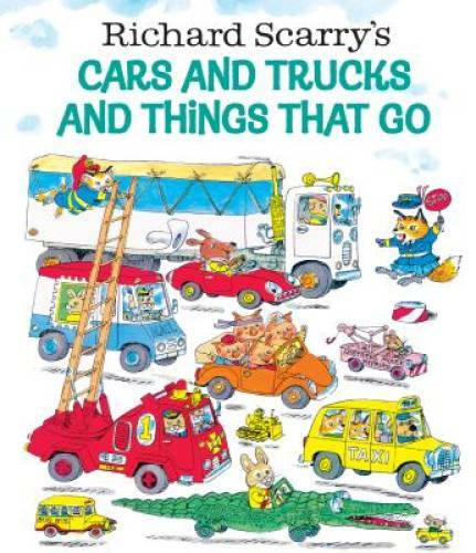 Richard Scarry’s Cars and Trucks and Things That Go – Hardcover – GOOD