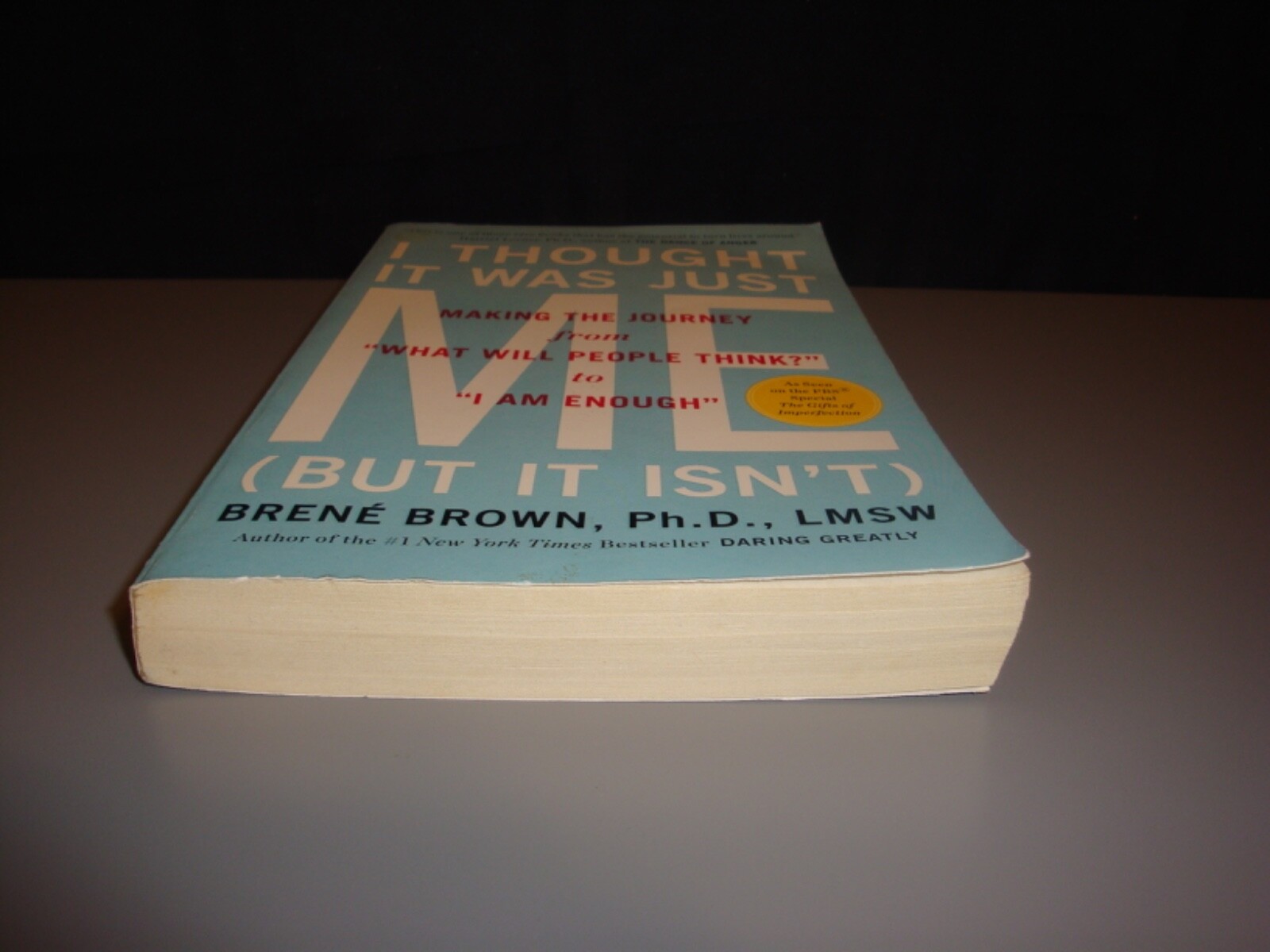 I though It Was Just Me But It Isnt Brene Brown Paperback Personal Growth