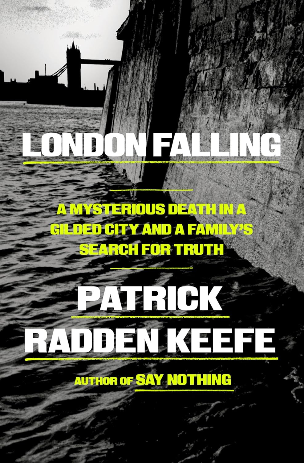 London Falling: a Mysterious Death in a Gilded City and a Family’S Search for Tr