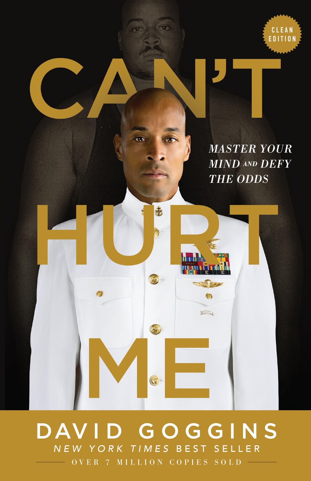 Can’t Hurt Me: Master Your Mind and Defy the Odds – Clean Edition