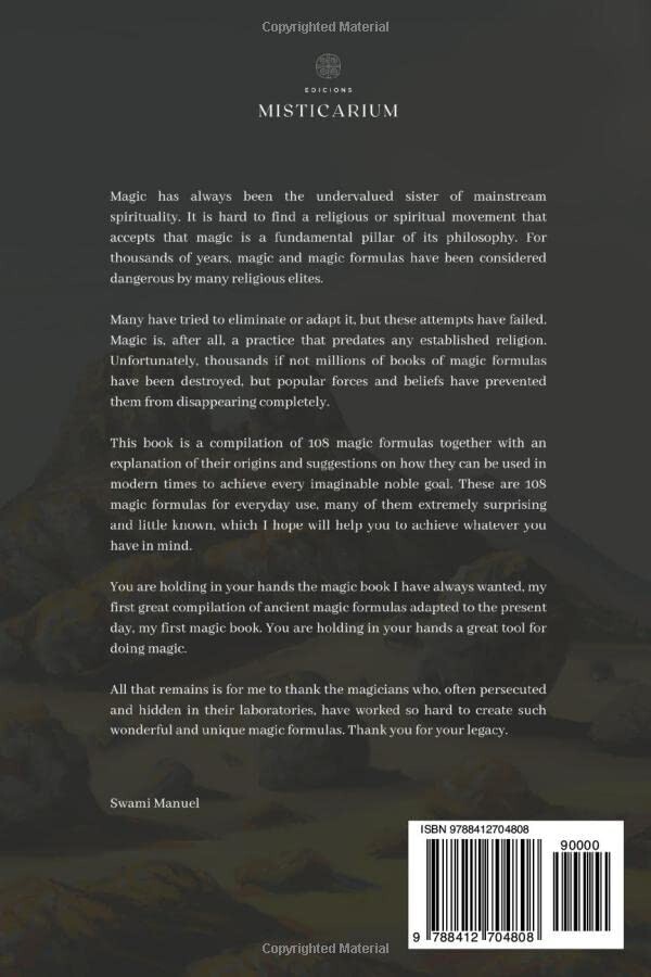 108 MAGIC FORMULAS FOR YOUR EVERYDAY LIFE Paperback