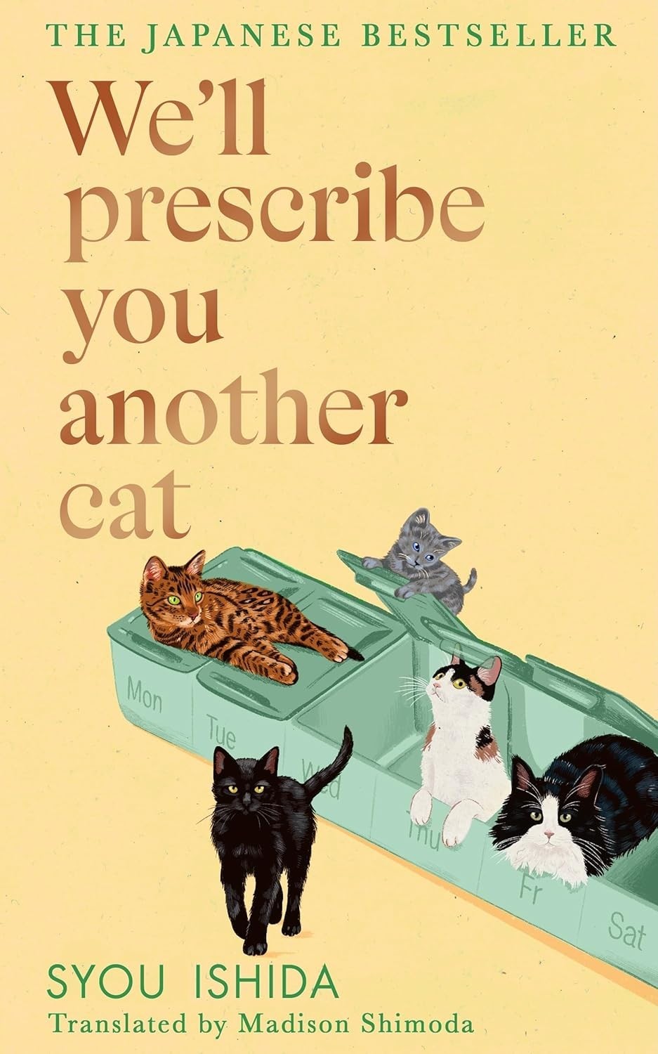 We’ll Prescribe You Another Cat Hardcover by Syou Ishida
