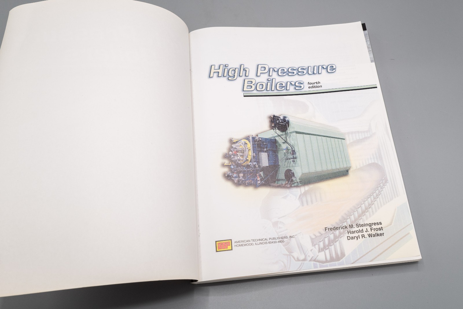 High Pressure Boilers by Frederick M. Steingress, Daryl R. Walker *NO CD*