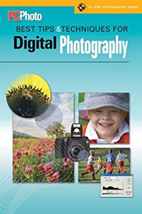 PCPhoto Best Tips and Techniques for Digital Photography Perfect