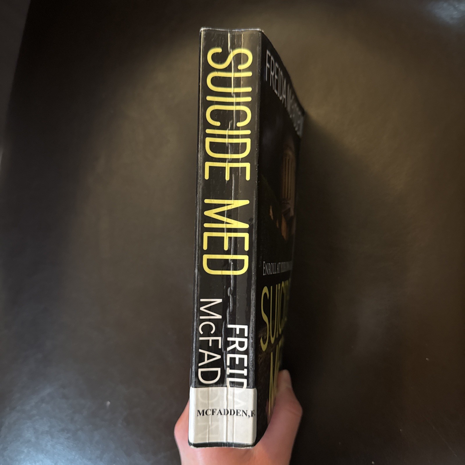 OUT OF PRINT RARE Suicide Med by Freida McFadden LIBRARY COPY