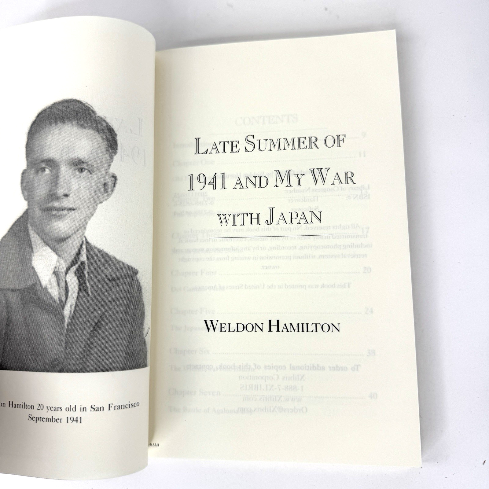 Late Summer of 1941 and My War with Japan by Weldon Hamilton Paperback WW II