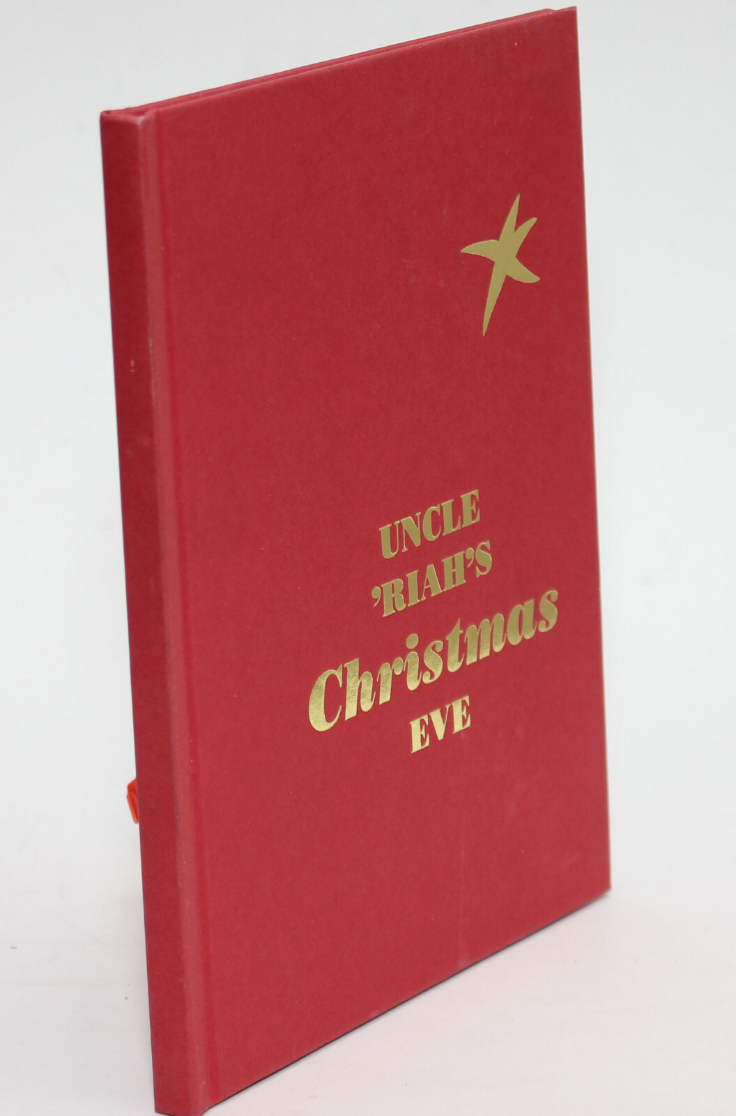 Ruth McEnry Stuart UNCLE ‘RIAH’S CHRISTMAS EVE – Christmas Keepsake Book 1999