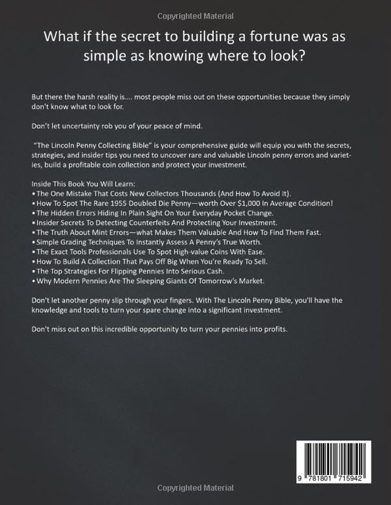 The Lincoln Penny Collecting Bible: [3 in 1] The Most Complete and Updated Guide