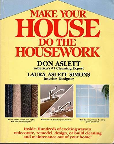 Make Your House Do the Housework – Paperback By Aslett, Don – VERY GOOD