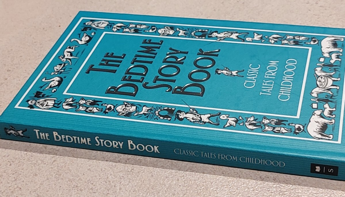 The Bedtime Story Book Classic Tales from childhood 1st edition 126 pages hardbk