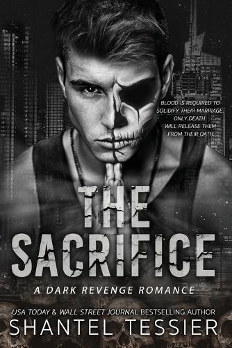 Shantel Tessier The Sacrifice (Paperback)