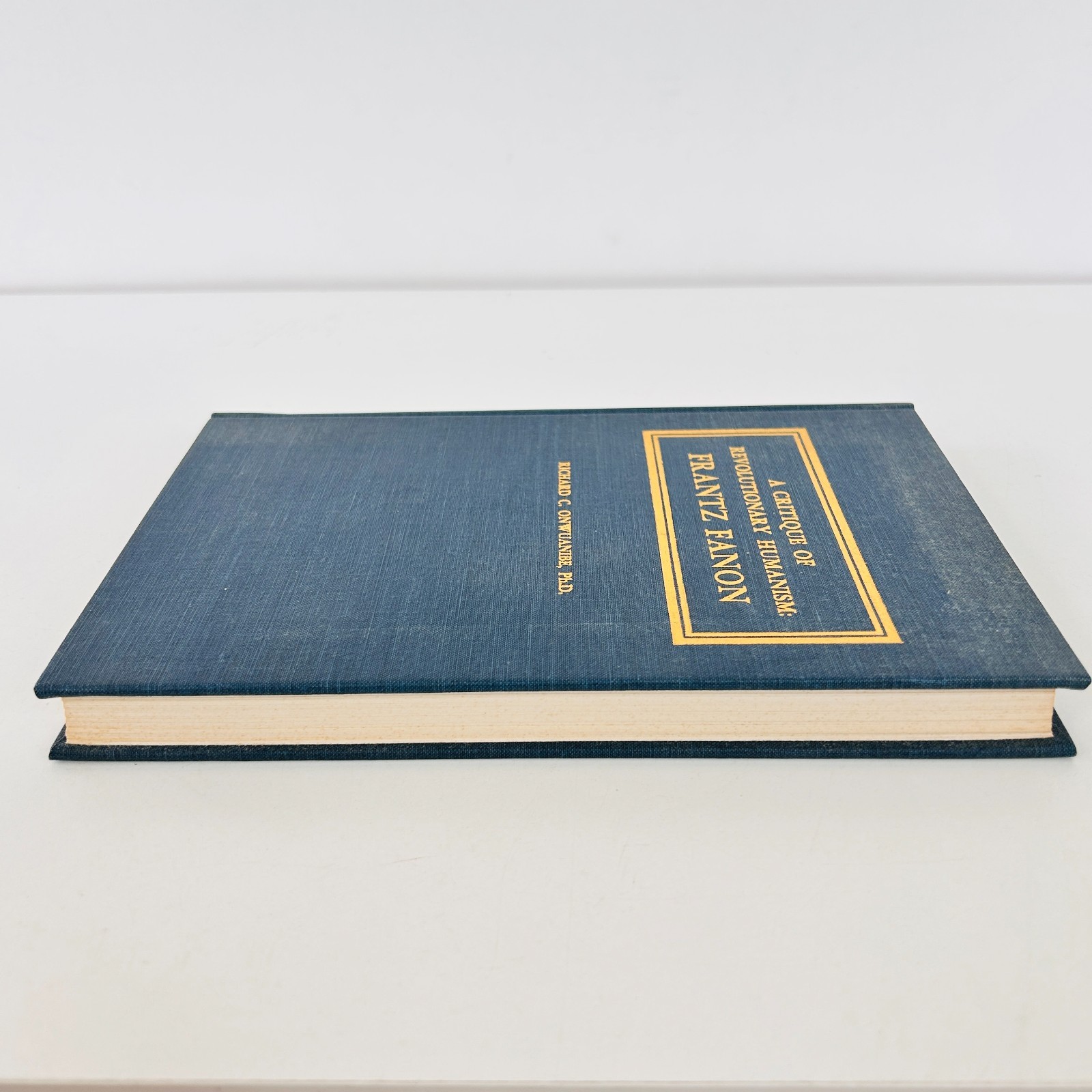 A Critique of Revolutionary Humanism Frantz Fanon by Richard Onwuanibe 1983