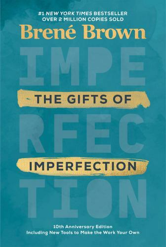 Gifts of Imperfection: 10th Anniversary Edition Brene Brown LIKE NEW