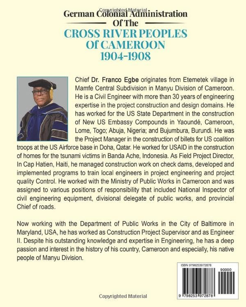 German Colonial Administration Of The Cross River Peoples of Cameroon 1904 – 190