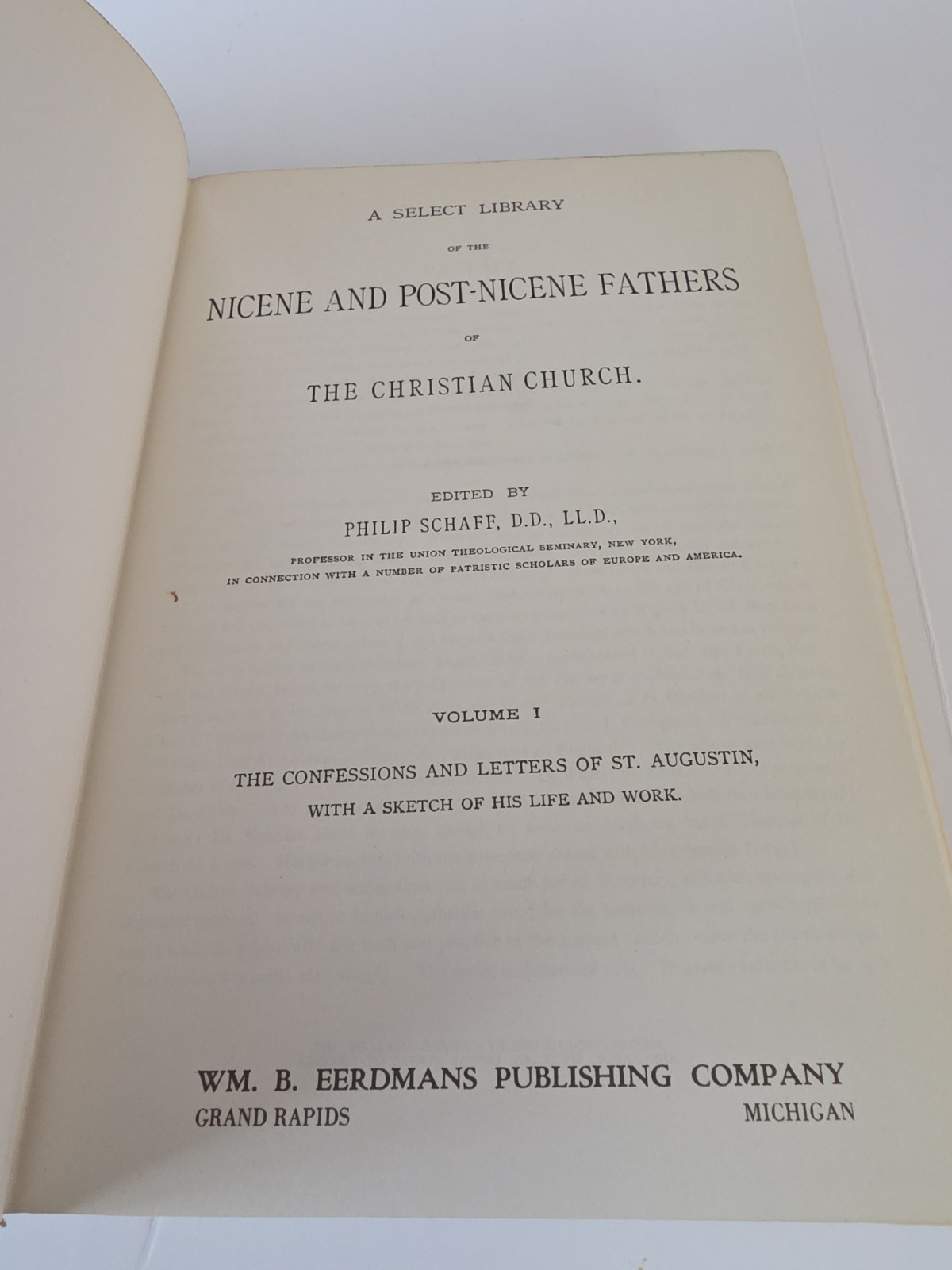 The Nicene and Post-Nicene Fathers First Series Volume 1 Saint Augustin
