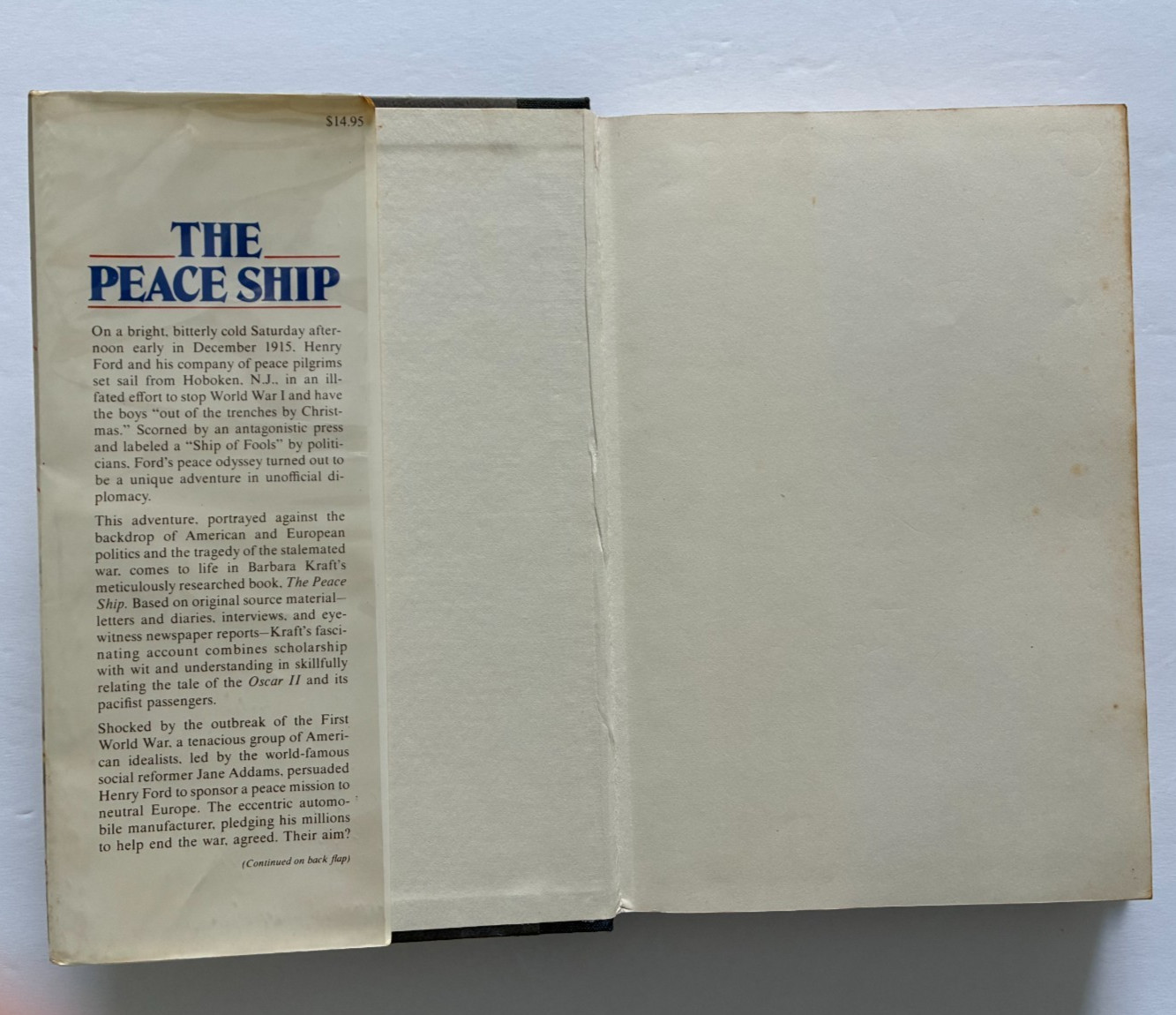 The Peace Ship Henry Ford WWI Barbara Kraft HC DJ 1978 Ex-Lib