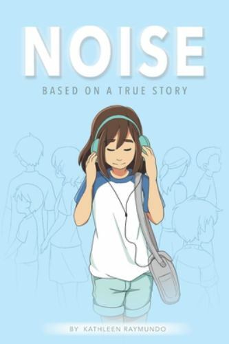 Noise: A graphic novel based on a true story – Paperback – GOOD