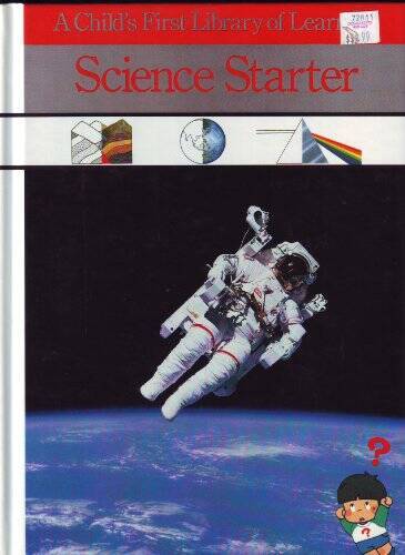 Science Starter (Child’s First Library of Learning) – Hardcover – GOOD
