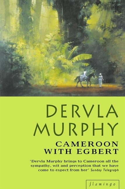 Cameroon with Egbert – Paperback By Murphy, Dervla – ACCEPTABLE