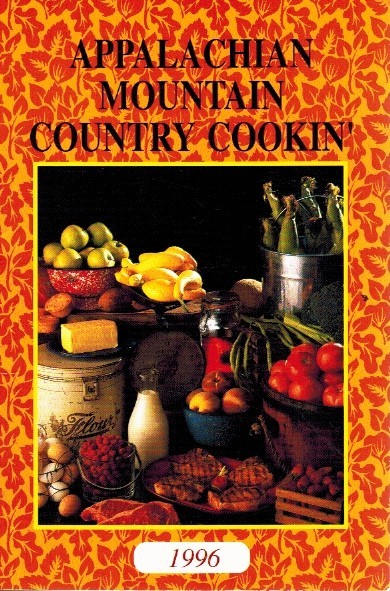 APPALACHIAN MOUNTAIN COUNTRY COOKIN’ 1996 by No author 1996 Paperback