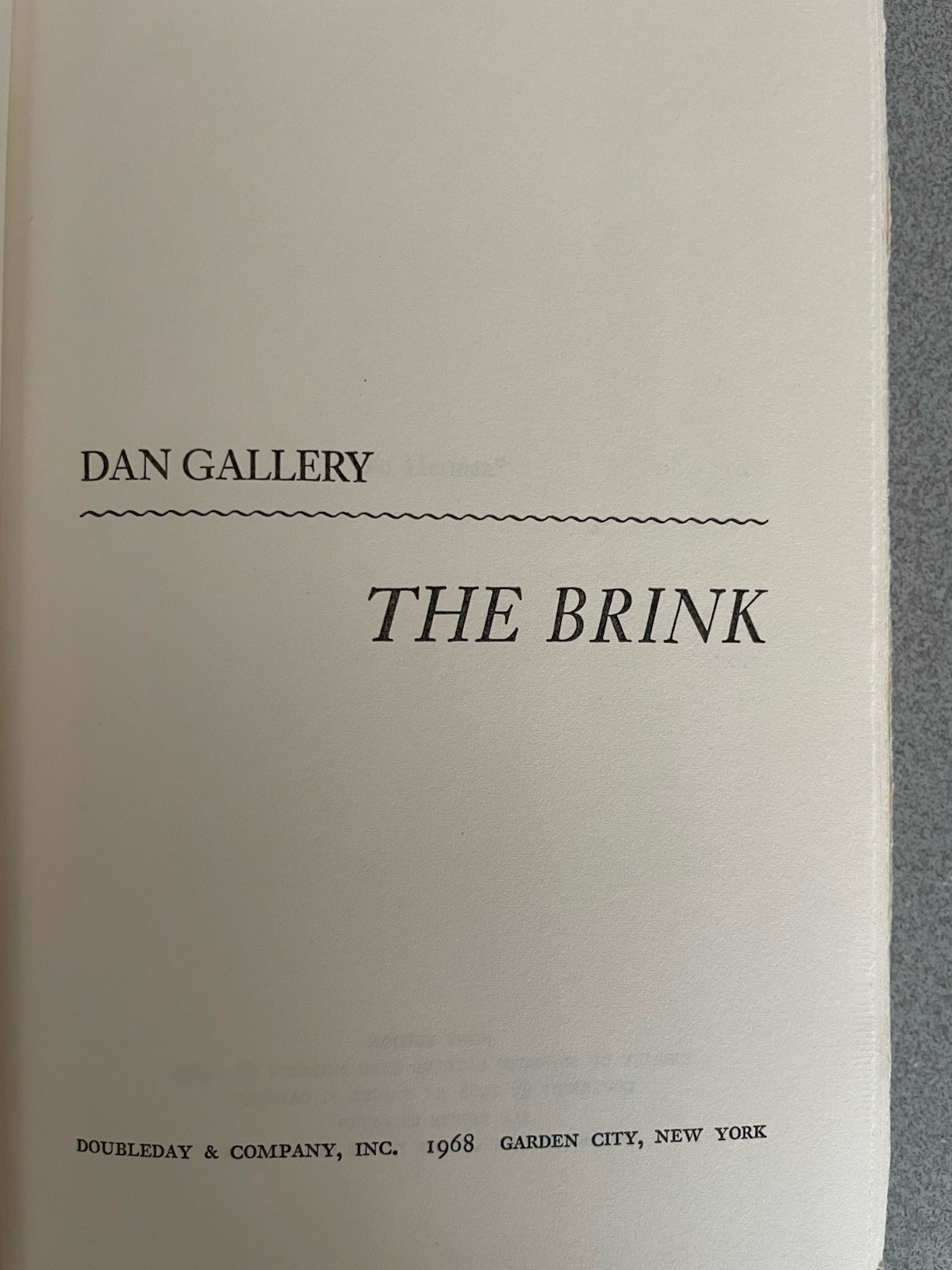 The Brink, FIRST EDITION. SIGNED.